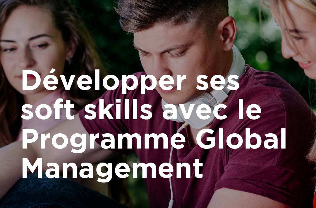 D Velopper Ses Soft Skills Avec Le Programme Global Management